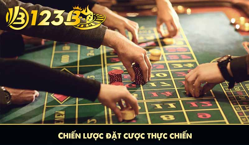 Chiến lược đặt cược thực chiến