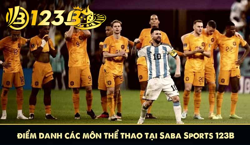 điểm danh các môn thể thao tại Saba Sports 123B