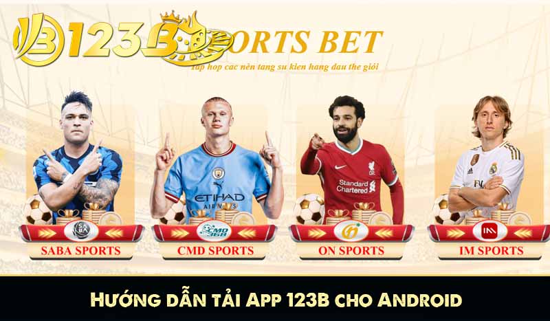 Hướng dẫn tải App 123B cho Android