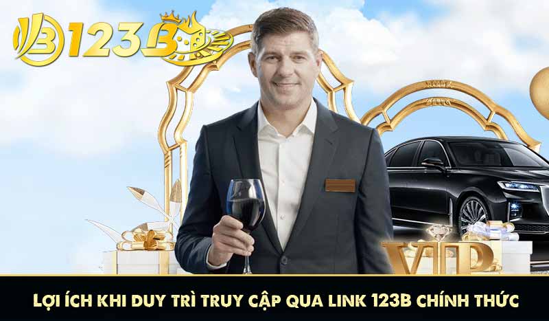 Link 123B Chính Thức Mới Nhất 2025 – Giải Pháp Truy Cập Ổn Định 24/7 8 Lợi ích khi duy trì truy cập qua link 123B chính thức